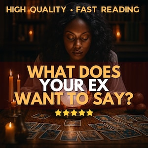 What Does Your Ex Want To Say?, Ex Lover Psychic Tarot Card Reading, Ex Boyfriend, Fast Delivery, Ex Lover Reading, In-Depth Love Reading,