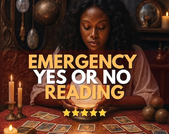 Yes or No Question Same Day, Yes or No Tarot Reading, One Question Yes Or No Reading Same Hour, Emergency Psychic Answer to One Question