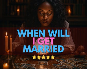 May include: An image featuring a woman with closed eyes, a crystal ball, and tarot cards. The text "WHEN WILL I GET MARRIED" is displayed prominently. The words "HIGH QUALITY • FAST READING" are also visible.