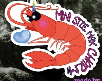 Shrimp sticker, mini size max charm. shrimp