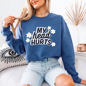 My Head Hurts Crewneck Sweatshirt: Migraine Awareness Comfort