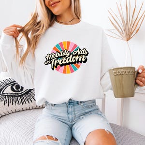 Mobility Aids Are Freedom Unisex Crewneck Sweatshirt | Disability Awareness Sweatshirt