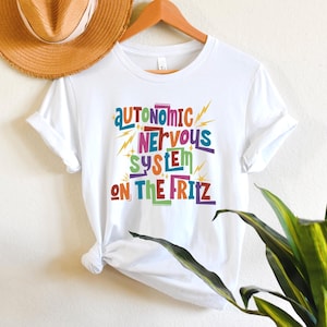 Dysautonomia Awareness T-Shirt | Autonomic Dysfunction Tee | Funny POTS Shirt