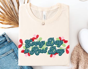 Camiseta "Todos los días son días de descanso": recordatorio para la recuperación de enfermedades crónicas