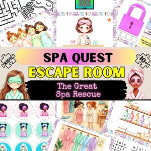 May include: A colorful printable escape room game for kids called "Spa Quest: The Great Spa Rescue". The game features a spa-themed design with images of people wearing spa robes and face masks. The game includes a variety of puzzles and challenges for kids to solve.