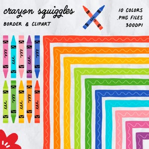 May include: Colorful digital art featuring crayon squiggles, borders, and clipart. The image includes a variety of crayons in different colors, along with a set of colorful borders. Text on the image reads "crayon squiggles, border & clipart, 10 colors, .png files, 300dpi."
