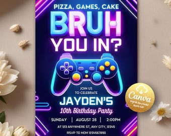 Bruh Birthday Invitation, BRUH YOU IN? Neon Gamer Birthday Invitation, Bruh Neon Gamer Invitation, Teenager Invite, Editable Canva Template