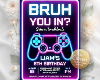 BRUH YOU IN? Neon Gamer Birthday Invitation, Neon Video Game Birthday Invitation, Teenager Invite, Digital Download, Editable Canva Template