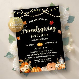 Friendsgiving Invitation, Flannel and Friends Invite, Fall Bonfire Invitation, Casual Thanksgiving, Fireside Fun
Editable Friendsgiving Dinner Invitation, Thanksgiving Party Invite, Friendsgiving Potluck Invite, Friendsgiving Invitation Instant Download
Thanksgiving Invite,Friendsgiving Invite,Potluck Invite,Editable Invitation,Canva Template,Birthday Invitation,Party Invitation,Fall Thanksgiving,Fall Friendsgiving,Fall Invitation,Fall Potluck Invite,Friendsgiving party,Thanksgiving dinner