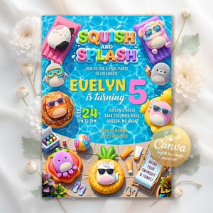 May include: A vibrant pool party invitation with the text "Squish and Splash" and "Evelyn is turning 5". The invitation features cartoon characters on pool floats, a beach ball, and the date July 24th. Includes the text "Bring your swimsuit & towel!"