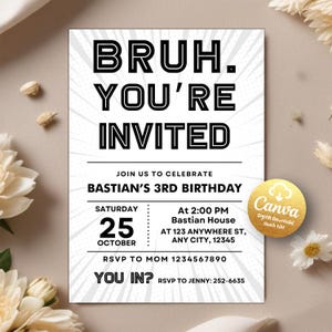 Invito di compleanno Bruh MODIFICABILE, invito Bruh It's My Birthday, compleanno adolescente, invito festa ragazzo adolescente, modello Canva modificabile