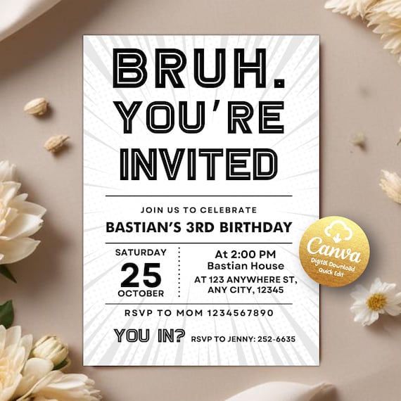 EDITABLE Bruh Birthday Invitation, Bruh It's My Birthday Invite, Teenager Birthday, Teen Boy Party Invitation, Editable Canva Template