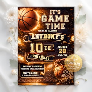 May include: Basketball-themed birthday invitation with a dark background and gold accents. The text reads "It's Game Time" and "Anthony's 10th Birthday." A basketball and hoop are featured. Includes event details and RSVP information.