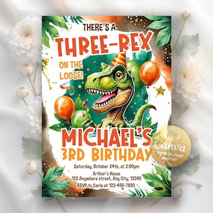 May include: A digital birthday invitation with a green dinosaur wearing a party hat, orange and green balloons, and the text "THERE'S A THREE-REX ON THE LOOSE!" and "MICHAEL'S 3RD BIRTHDAY". Includes event details and RSVP information.