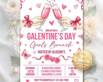 May include: A Galentine's Day Girls Brunch invitation with pink champagne glasses, hearts, and butterflies. The invitation includes event details: date, time, location, and RSVP information. Hosted by Alisson's.