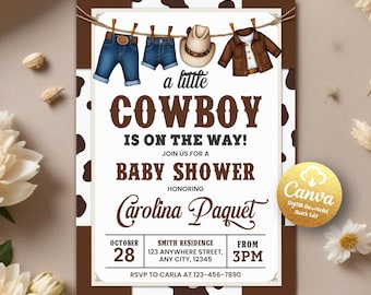 May include: A brown and white cow print baby shower invitation with a brown border. The invitation says "A little Cowboy is on the way!" and has a line of clothes hanging on a clothesline. The clothes include a pair of blue jeans, a brown cowboy hat, and a brown leather jacket. The invitation also includes the date, time, and location of the baby shower.