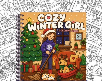 Cozy Winter Girl Coloring Pages 30 Printable, Christmas Coloring Book Pages, Cute Holiday Coloring Sheets for Kids & Adults