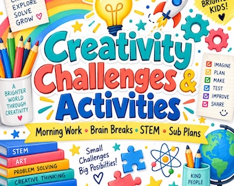 Kids Creativity Challenges PDF Activity Book | STEM Brain Breaks Morning Work Printable | Creative Thinking Activities