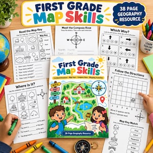 May include: A 38-page geography resource titled First Grade Map Skills, featuring a central workbook with a colorful map illustration, two children, and a compass rose. Surrounding the workbook are several black and white educational worksheets.