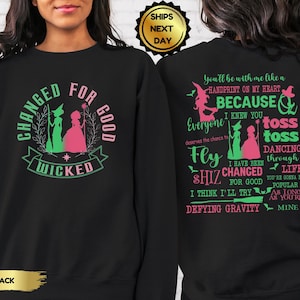 Wicked Musical Sweatshirt: Change For Good, Wizard Movie Fan Gift