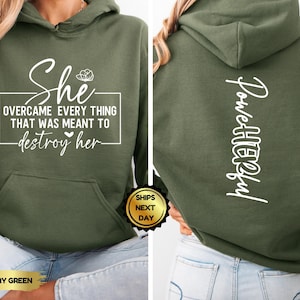 She Overcame Every Thing That Was Meant To For Destroy Her Sweatshirt, PowHERful, Strong Women svg, Women Empowerment, Positive Affirmation
