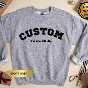 Custom Sweatshirt, Retro Sweatshirt, Vintage Sweatshirt, Adult, Oversized, Custom Quote, College Letters Sweatshirt