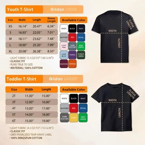 May include: A size chart for Gildan youth and toddler t-shirts. The chart shows the size, width, length, and sleeve length in inches. The available colors are white, black, navy, heather, red, royal, light pink, dark heather, Irish green, light blue, purple, forest green, maroon, and orange.