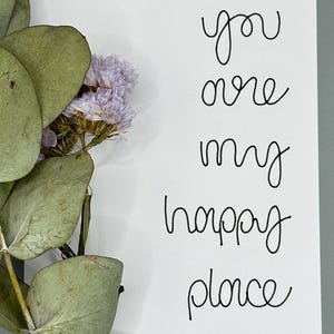 Grußkarte l ‚You Are My Happy Place‘ l A6 Postkarte mit Spruch l schwarz-weiss l minimalistisch