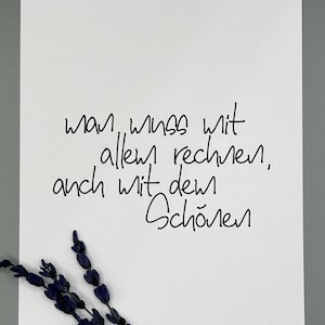 Motivationskarte I ‚man muss mit allem rechnen, auch mit dem Schönen‘ I A6 Karte mit Spruch I schwarz weiss l minimalistisch