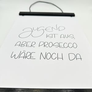 Printable-PDF ‚Jugend ist aus, aber Prosecco wäre noch da‘ l zum Selbstausdrucken l Digital