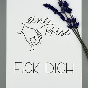 ironische Karte l Eine Prise FICK DICH‘ l A6 Postkarte mit Humor l schwarz weiss l minimalistisch