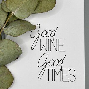 Lustige Karte l ‚Good WINE, Good TIMES‘ l A6 Postkarte mit Spruch l schwarz-weiss l minimalistisch