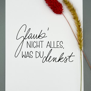Postkarte I ‚Glaub‘ nicht alles, was du denkst‘ I A6 Karte mit Spruch I schwarz weiss l minimalistisch