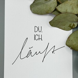 Romantische Karte I ‚DU. ICH. läuft.‘ I A6 Karte mit Spruch I schwarz weiss l minimalistisch