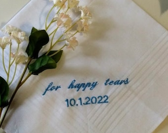 For Happy Tears and Wedding Date Hankerchief. 2 Lines