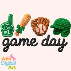 May include: A digital illustration featuring baseball-themed elements. Includes a green foam finger with "#1", a baseball bat, a glove with a baseball, and a green helmet. The words "game day" are written in black script.