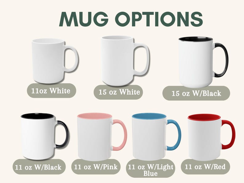 K&ouml;nnte beinhalten: Bild mit verschiedenen Becheroptionen. Die Becher sind wei&szlig; mit unterschiedlichen Innen- und Griff farben, darunter Schwarz, Rosa, Hellblau und Rot. Der Text "MUG OPTIONS" steht oben. Jeder Becher ist mit seiner Gr&ouml;&szlig;e und Farbkombination beschriftet, wie "11oz White" und "15 oz W/Black".