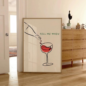 Tell Me When Print, Dorm Art, Kitchen Print, Bar Cart Decor, Wine Lover Gift, Retro Wine Print, Dinner Party Art, Dining Room Art