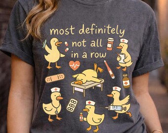 Camiseta divertida de enfermera con colores reconfortantes, camiseta "Definitivamente no todo está en fila", camiseta "Patos en fila", regalo para coordinador del caos, vida laboral caótica