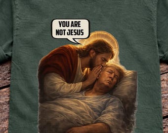 Camiseta "No eres Jesús Trump", Camiseta liberal izquierdista progresista demócrata, Camiseta con meme divertido, Camiseta "No a los reyes", Camiseta de protesta, Antifascismo