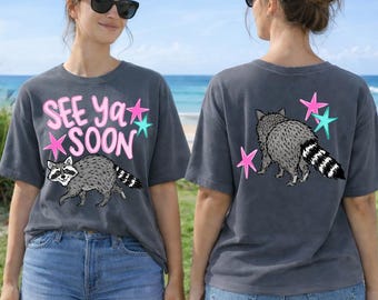 See Ya Soon Raccoon Teacher Summer Comfort Colors® Tee, Last Day of School Shirt, End of Year Teacher Shirt, Teacher Team Tee, Teacher Gift