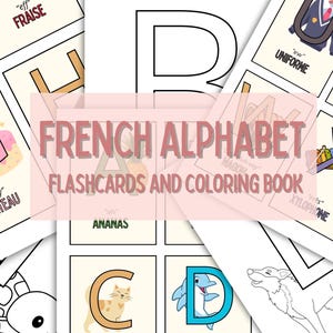 Op de afbeelding: Franse alfabet flashcards en kleurboek met illustraties van een taart, een auto, een uniform, een xylofoon, een ananas, een kat, een dolfijn en een wolf. De titel "French Alphabet Flashcards and Coloring Book" staat in roze tekst op een witte achtergrond.