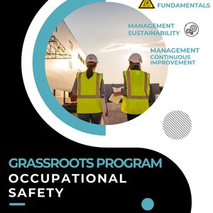 Puede incluir: Gráfico promocional para un programa de seguridad. La imagen presenta a dos personas con chalecos de seguridad y cascos, con el texto "Grassroots Program Occupational Safety 2025". El texto adicional incluye "Fundamentals", "Management Sustainability" y "Management Continuous Improvement".