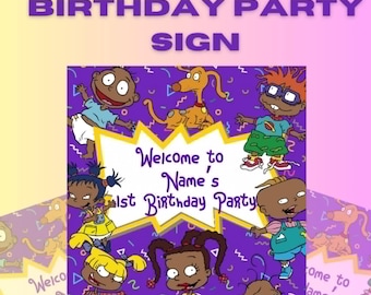 May include: Printable birthday party sign featuring characters from the animated television series Rugrats. The sign is purple with a yellow border and says "Welcome to Name's 1st Birthday Party".
