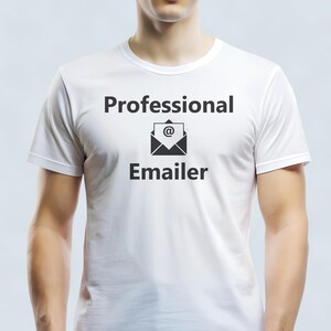 Professional Emailer Unisex Cotton Crew Tee, Perfect for Work, Casual Wear, Gifting, Email Enthusiasts, Tech Lovers, Office Humor