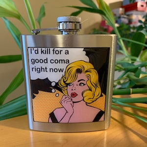 Vintage Funny Pop Art Liquor Hip Flask 6 ounce