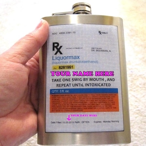 Prescription Drug RX Liquor Hip Flask Custom Made with Your Name 8 OZ
