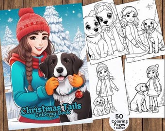 May include: A coloring book cover featuring a girl with a red and white winter hat and a black and white dog. The book is titled "Christmas Tails Coloring Book" and has a snowy winter scene in the background.