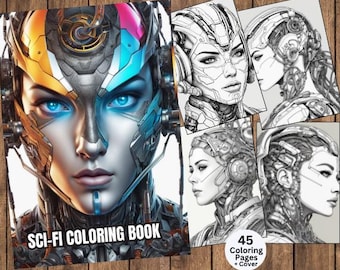 Könnte beinhalten: Ein Science-Fiction-Malbuch mit einem Cover, das eine detaillierte Illustration einer Frau mit einem futuristischen Helm und leuchtend blauen Augen zeigt. Das Buch enthält 45 Malvorlagen und ein Cover.