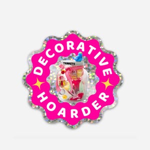 Decorative Hoarder Glitter Sticker 3x3, junk journal sticker, collector sticker, trinket sticker, journal cover sticker, journal girl